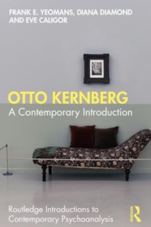 Otto Kernberg : A contemporary Introduction