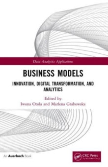 Business Models : Innovation, Digital Transformation, and Analytics