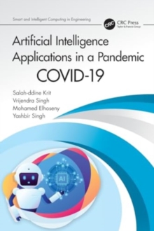 Artificial Intelligence Applications in a Pandemic : COVID-19