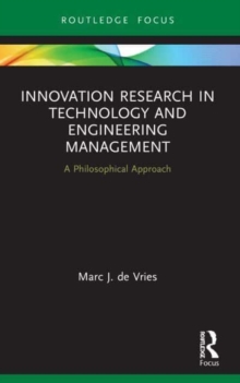 Innovation Research in Technology and Engineering Management : A Philosophical Approach