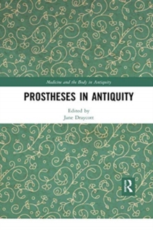 Prostheses in Antiquity