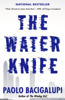 the water knife novel the water knife novel