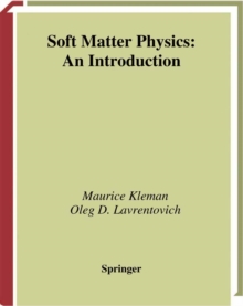 Soft Matter Physics : An Introduction