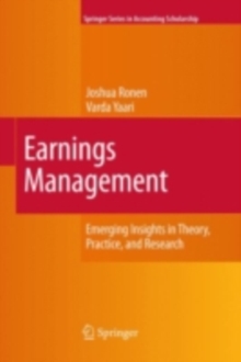 Earnings Management : Emerging Insights in Theory, Practice, and Research