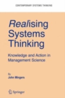 Realising Systems Thinking: Knowledge and Action in Management Science