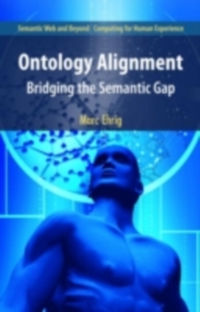 Ontology Alignment : Bridging the Semantic Gap