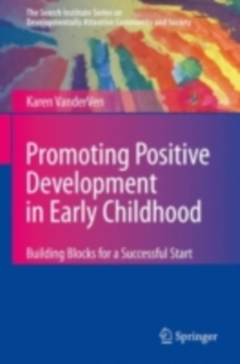 Promoting Positive Development in Early Childhood : Building Blocks for a Successful Start