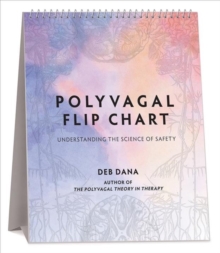 Polyvagal Flip Chart : Understanding the Science of Safety
