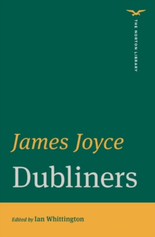 Dubliners (First Edition)  (The Norton Library)