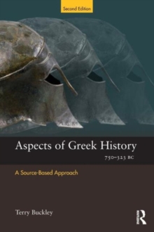 Aspects of Greek History 750-323BC : A Source-Based Approach