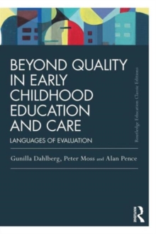 Beyond Quality in Early Childhood Education and Care : Languages of evaluation