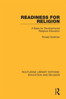 Readiness for Religion : A Basis for Developmental Religious Education