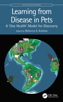Learning from Disease in Pets : A 'One Health' Model for Discovery