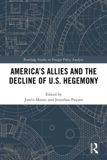 America's Allies and the Decline of US Hegemony