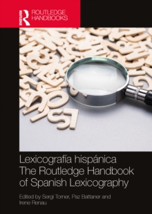 Lexicografia hispanica / The Routledge Handbook of Spanish Lexicography