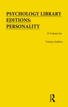Psychology Library Editions: Personality : 16 Volume Set