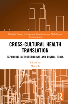 Cross-Cultural Health Translation : Exploring Methodological and Digital Tools
