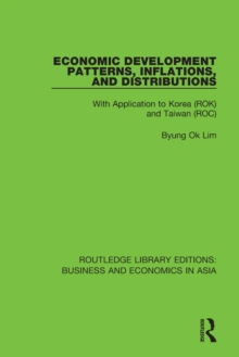 Economic Development Patterns, Inflations, and Distributions : With Application to Korea (ROK) and Taiwan (ROC)