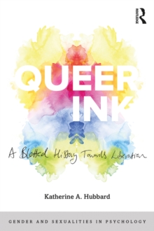 Queer Ink: A Blotted History Towards Liberation