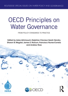 OECD Principles on Water Governance : From policy standards to practice