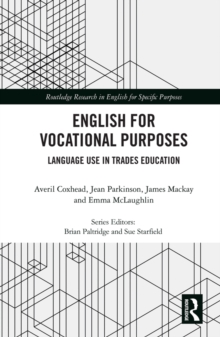 English for Vocational Purposes : Language Use in Trades Education