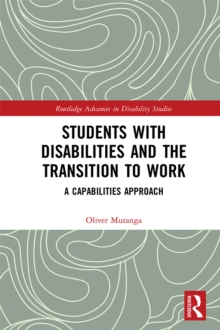 Students with Disabilities and the Transition to Work : A Capabilities Approach