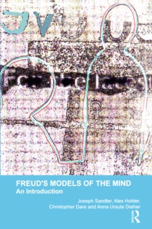 Freud's Models of the Mind : An Introduction