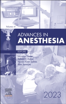Advances in Anesthesia, 2023 : Volume 41-1