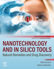 Nanotechnology and In Silico Tools : Natural Remedies and Drug Discovery