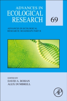 Advances in Ecological Research: Roadmaps Part B : Volume 69