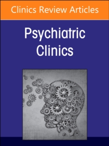 Sleep Disorders in Children and Adolescents, An Issue of Psychiatric Clinics of North America : Volume 47-1