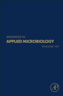 Advances in Applied Microbiology : Volume 127