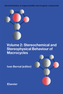 Stereochemical and Stereophysical Behaviour of Macrocycles