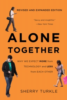 Alone Together Why We Expect More from Technology and Less from Each
Other Epub-Ebook