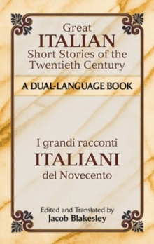 Great Italian Short Stories of the Twentieth Century : A Dual-Language Book