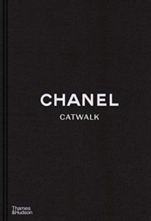 Chanel Catwalk : The Complete Collections