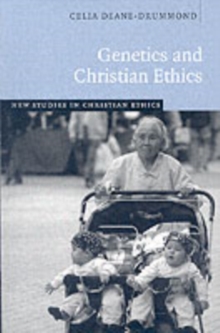 Genetics and Christian Ethics