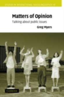 Matters of Opinion : Talking About Public Issues