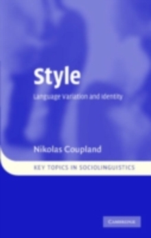 Style : Language Variation and Identity