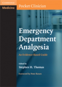 Emergency Department Analgesia : An Evidence-Based Guide