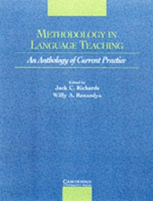 Methodology in Language Teaching : An Anthology of Current Practice