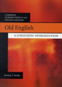 Old English : A Linguistic Introduction