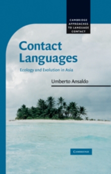 Contact Languages : Ecology and Evolution in Asia