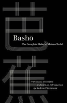 Basho : The Complete Haiku of Matsuo Basho