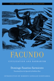 Facundo : Civilization and Barbarism