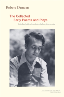 Robert Duncan : The Collected Early Poems and Plays