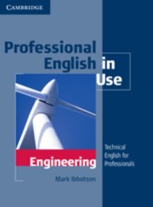 Professional English in Use Engineering with Answers : Technical English for Professionals