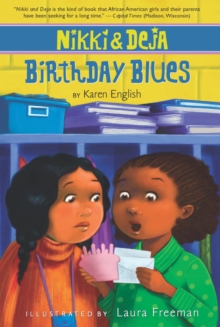 Nikki and Deja: Birthday Blues : Nikki and Deja, Book Two