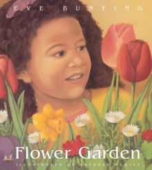 flower garden book by eve bunting