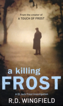 A Killing Frost : (Di Jack Frost Book 6)